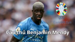 Benjamin Mendy là người rất hoạt bát