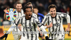Cầu thủ Juventus FC sau vụ bê bối